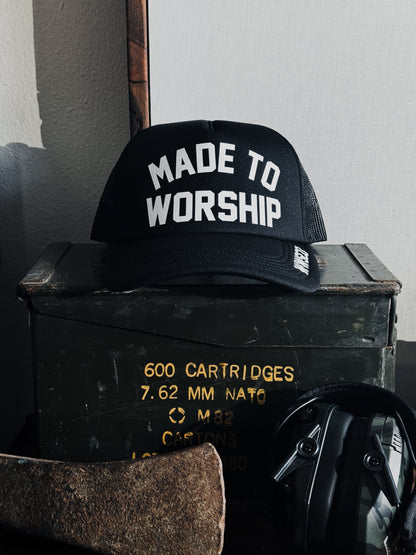 MADE TO WORSHIP FOAM TRUCKER HAT IN BLACK